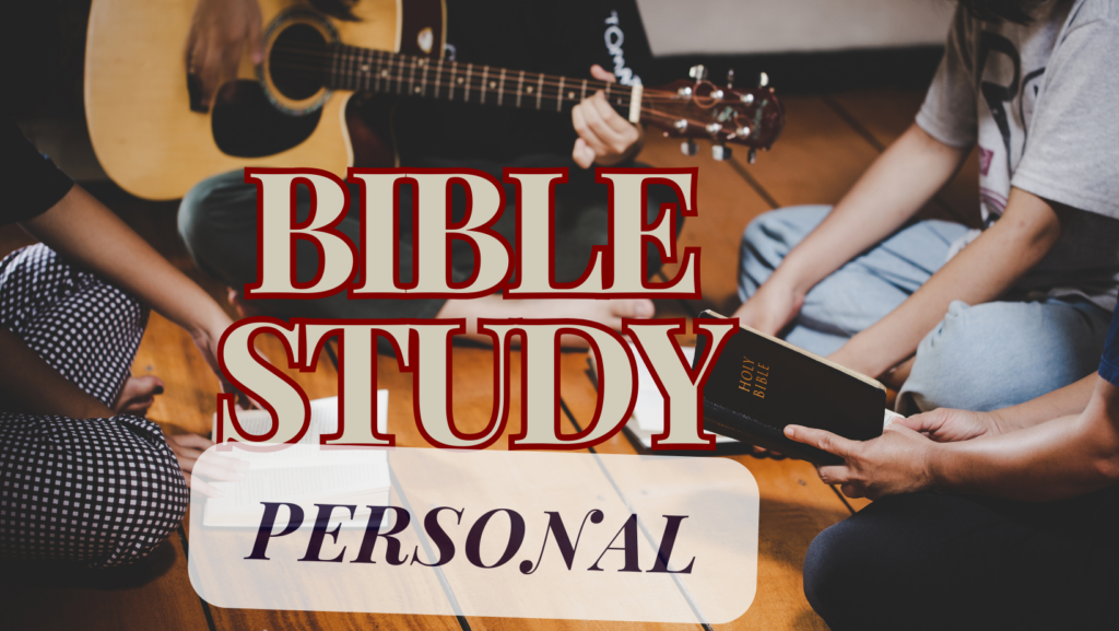 Personal Bible Study