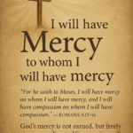 I Will Have Mercy to Whom I Will Have Mercy: God’s Sovereign Election